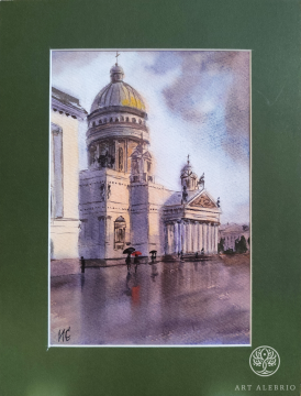 St. Isaac's Cathedral, St. Petersburg. WATERCOLOR, 21X29.7 CM, SIZE WITH PASSEPARTOUT 30X40 CM. PAPER 300 G/M2.